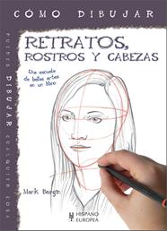 RETRATOS ROSTROS Y CABEZAS | 9788425521430 | BERGIN, MARK