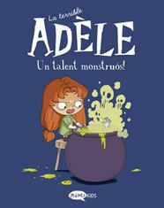 TERRIBLE ADELE VOL UN TALENT MONSTRUOS | 9788419183019 | MR TAN