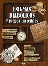 ENIGMAS DIABOLICOS Y JUEGOS INCREIBLES | 9788499741499