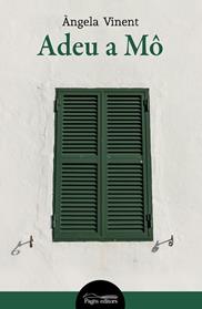 ADEU A MÔ | 9788413035567 | VINENT BESALDUCH, ÀNGELA