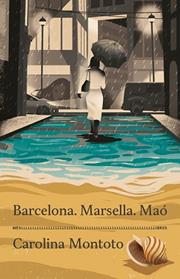 BARCELONA  MARSELLA MAÓ | 9788417353537 | CAROLINA MONTOTO