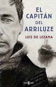 CAPITAN DEL ARRILUZE, EL  | 9788401015403 | LEZAMA, LUIS