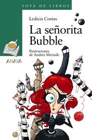 SEÑORITA BUBBLE, LA  | 9788469835982 | COSTAS, LEDICIA