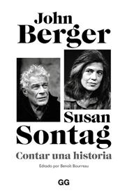 CONTAR UNA HISTORIA | 9788425236488 | BERGER, JOHN / SONTAG, SUSAN