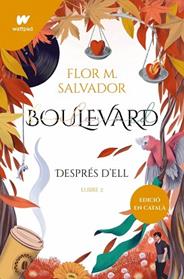 DESPRES D'ELL BOULEVARD 2 | 9788419241153 | SALVADOR, FLOR M