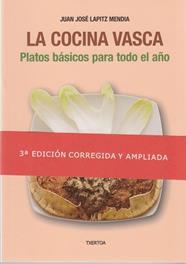 COCINA VASCA  PLATOS BASICOS PARA TODO EL AÑO, LA  | 9788471484208 | LAPITZ MENDIA, JUAN JOSE
