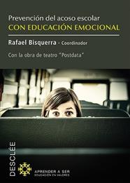 PREVENCION DEL ACOSO ESCOLAR CON EDUCACION EMOCIONAL | 9788433026927 | BISQUERRA ALZINA, RAFAEL/COLAU GONZALEZ, CARLOS/COLAU GONZALEZ, PABLO/COLLEL CARALT, JORDI/ESCUDÉ MI
