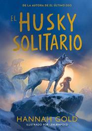 HUSKY SOLITARIO,EL  | 9791387574772 | GOLD, HANNAH
