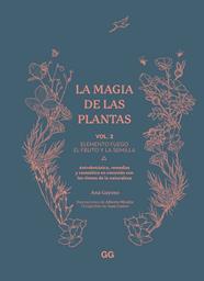 MAGIA DE LAS PLANTAS 2 , LA | 9788425235603 | GAYOSO, ANA