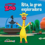 RITA LA GRAN EXPLORADORA (CANCIONES DEL ZOO) (REINO INFANTIL PRIMERAS LECTURAS | 9788448850890
