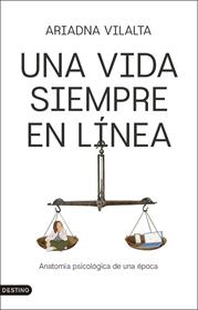 UNA VIDA SIEMPRE EN LINEA | 9788423370092 | VILALTA, ARIADNA