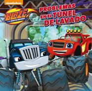 PROBLEMAS EN EL TUNEL DE LAVADO (BLAZE Y LOS MONSTER MACHINES. PRIMERAS LECTURAS | 9788448847517