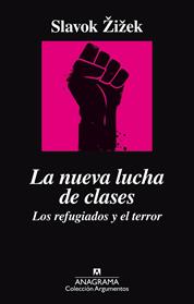 NUEVA LUCHA DE CLASES LOS REFUGIADOS Y EL TERROR, LA  | 9788433964014 | ZIZEK, SLAVOJ 