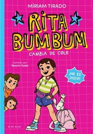 RITA BUMBUM SE CAMBIA DE COLE, RITA BUMBUM 1 - | 9791387695507 | TIRADO, MIRIAM