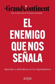 EL ENEMIGO QUE NOS SEÑALA | 9791388182136 | EL GRAND CONTINENT