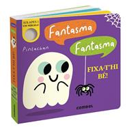 FANTASMA, FANTASMA. FIXA-T’HI BE | 9788411583855 | COSTELLO, DEE