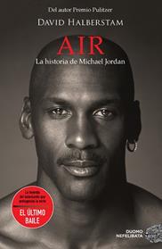 AIR LA HISTORIA DE MICHAEL JORDAN | 9788419521286 | BAINBRIDGE, DAVID