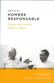 HACIA EL HOMBRE RESPONSABLE | 9788483843635 | DAUSSET, JEAN/ MATIAS, TOMAS SALVA