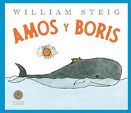 AMOS Y BORIS (GRANDES ÁLBUMES) | 9788410025882 | STEIG, WILLIAM