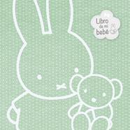 LIBRO DE MI BEBE, EL    LAS AVENTURAS DE MIFFY | 9788448847029 | BRUNA, DICK