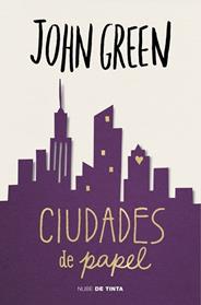 CIUDADES DE PAPEL | 9788415594673 | GREEN, JOHN