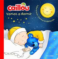 VAMOS A DORMIR CAILLOU | 9788408158158 | PUBLISHING