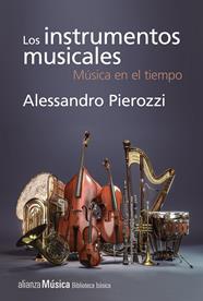 INSTRUMENTOS MUSICALES, LOS | 9788491811305 | PIEROZZI, ALESSANDRO
