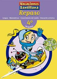 VACACIONES SANTILLANA 4 PRIMARIA REPASO | 9788429482072