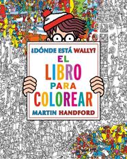 DONDE ESTA WALLY EL LIBRO PARA COLOREAR | 9788416075850 | HANDFORD, MARTIN