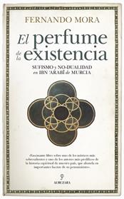 PERFUME DE LA EXISTENCIA, EL | 9788417954420 | MORA, FERNANDO
