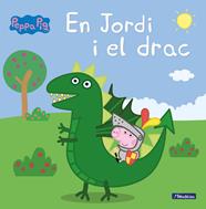 EN JORDI I EL DRAC (LA PORQUETA PEPA. PRIMERES LECTURES) | 9788448850715