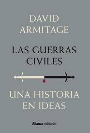 GUERRAS CIVILES, LAS  | 9788491810506 | ARMITAGE, DAVID