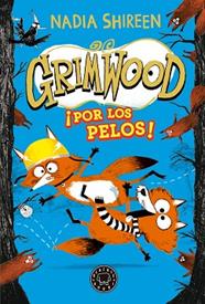 GRIMWOOD 2 POR LOS PELOS | 9788419654557 | SHIREEN, NADIA