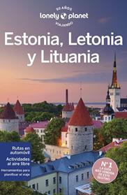 ESTONIA, LETONIA Y LITUANIA 4 | 9788408227168 | BERKMOES, RYAN VER/KAMINSKI, ANNA/MCNAUGHTAN, HUGH