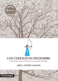 CEREZOS EN DICIEMBRE, LOS  | 9788417188115 | ANDRES ALMADA, ARIEL