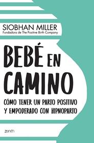 BEBE EN CAMINO | 9788408222408 | MILLER, SIOBHAN