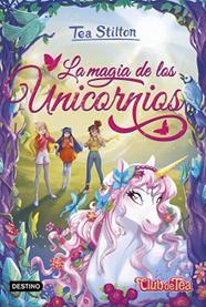MAGIA DE LOS UNICORNIOS, LA | 9788408308959 | STILTON, TEA