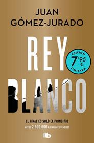 REY BLANCO (EDICIÓN LIMITADA A PRECIO ESPECIAL) | 9788413147628 | GOMEZ-JURADO, JUAN