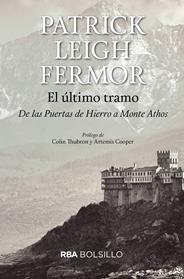 ULTIMO TRAMO (BOLSILLO), EL  | 9788492966929 | LEIGH FERMOR, PATRICK