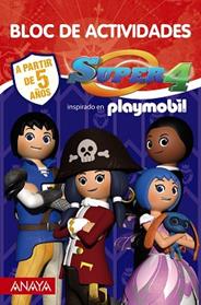 PLAYMOBIL     SUPER 4 - BLOC DE ACTIVIDADES | 9788469834565 | PLAYMOBIL