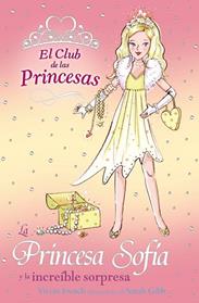 PRINCESA SOFIA Y LA INCREIBLE SORPRESA, LA  | 9788466752381 | FRENCH, VIVIAN