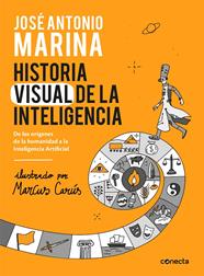 HISTORIA VISUAL DE LA INTELIGENCIA | 9788416883653 | MARINA, JOSE ANTONIO