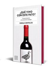 QUE VINO CON ESTE PATO  EDICION ESPECIAL CON CANTOS TINTADOS | 9788408327363 | CENTELLES, FERRAN