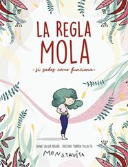 REGLA MOLA, LA  (SI SABES COMO FUNCIONA) | 9788417922986 | SALVIA, ANNA / TORRON (MENSTRUITA), CRISTINA
