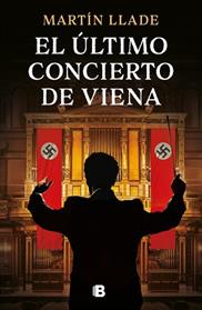 ULTIMO CONCIERTO DE VIENA, EL | 9788466682831 | LLADE, MARTIN