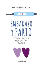 EMBARAZO Y PARTO | 9788441540057 | SANTOS LEAL, EMILIO