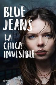 CHICA INVISIBLE, LA | 9788408184782 | BLUE JEANS