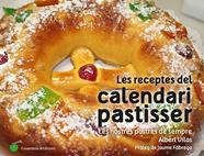 RECEPTES DEL CALENDARI PASTISSER, LES | 9788490345733 | VILAS FIGUERAS, ALBERT