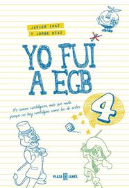 YO FUI A EGB 4 | 9788401017612 | DIAZ, JORGE/ IKAZ, JAVIER