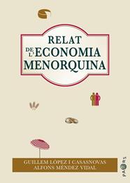 RELAT DE L’ECONOMIA MENORQUINA | 9788418441387 | LOPEZ CASASNOVAS, GUILLEM / MENDEZ VIDAL, ALFONS